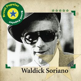 Album cover of Brasil Popular - Waldick Soriano