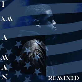 Album cover of I Am A Man Remixed