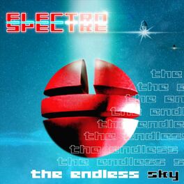 Electro Spectre The Endless Sky Lyrics And Songs Deezer