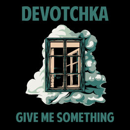 Album cover of Give Me Something
