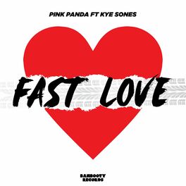 Album cover of Fast Love (feat. Kye Sones)