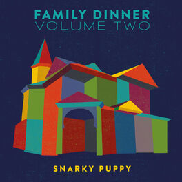 Album cover of Family Dinner - Vol. 2 (Deluxe)