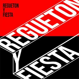 Album cover of Regueton y Fiesta