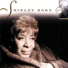 Shirley Horn Loving You Lyrics And Songs Deezer