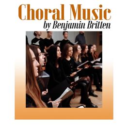 Album cover of Choral Music by Benjamin Britten