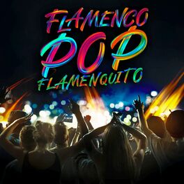 Album cover of Flamenco Pop Flamenquito