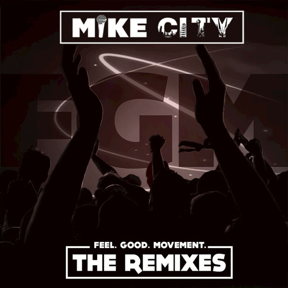 Песни майк ремикс. Mikey City. City feel. Feel good. Feel good Music.