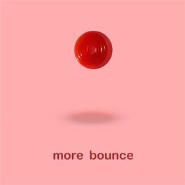 Album cover of More Bounce