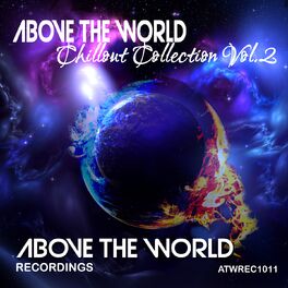 Album cover of Above the World Chillout Collection, Vol. 2