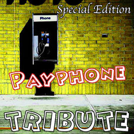Album picture of Payphone (Maroon 5 feat. Wiz Khalifa Special Edition Tribute)