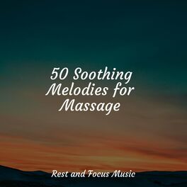 Album cover of 50 Soothing Melodies for Massage