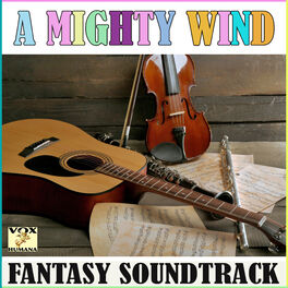 Album cover of A Mighty Wind Fantasy Soundtrack (Live)