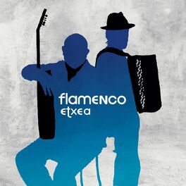 Album cover of Flamenco Etxea