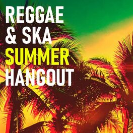 Album cover of Reggae & Ska Summer Hangout