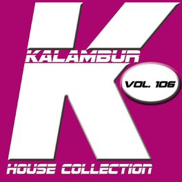 Album cover of Kalambur House Collection Vol. 106