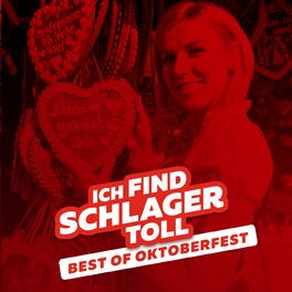 Album cover of Best Of Oktoberfest 2023 - Ich find Schlager toll