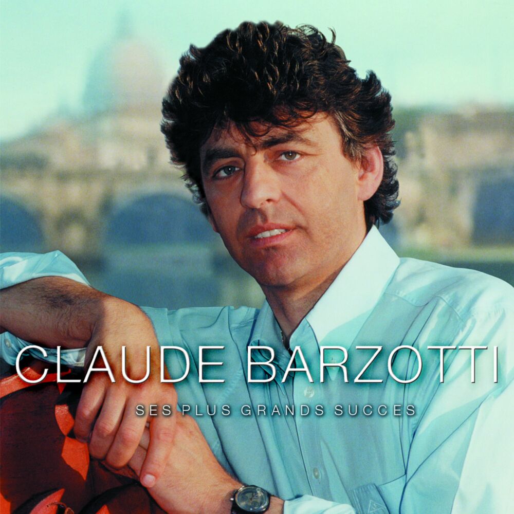 Claude barzotti est ce quon aime encore. Claude Barzotti. Claude Barzotti 2003. Клод Барзотти песни. Бельгийский певец Барзотти.