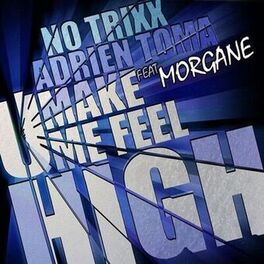 Album cover of U Make Me Feel High