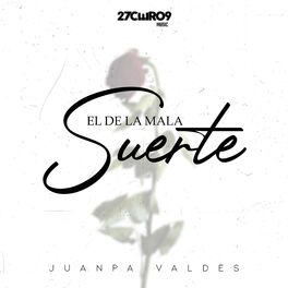 Album cover of El De La Mala Suerte