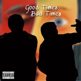 Album cover of Good Times Bad Times