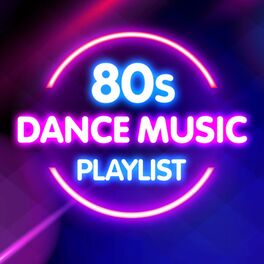 Album cover of 80s Dance Music Playlist