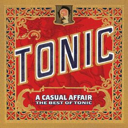 Album cover of A Casual Affair - The Best Of Tonic (Deluxe Edition)