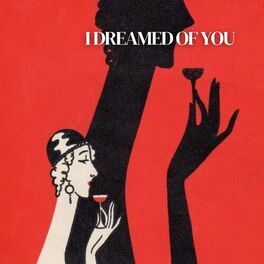 Album cover of I Dreamed Of You