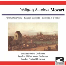 Album cover of Wolfgang Amadeus Mozart - Famous Overtures -Bassoon Concerto - Concerto in C major