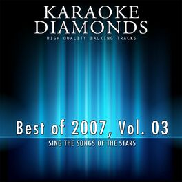 Album cover of The Very Best of 2007, Vol. 3 (Karaoke Version) (Karaoke Hits of the Year 2007)