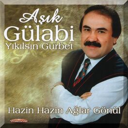 Album cover of Yıkılsın Gurbet (Hazin Hazin Ağlar Gönül)