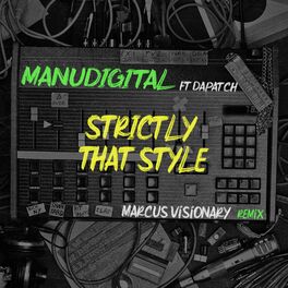 Album cover of Strictly That Style (Marcus Visionary Remix)