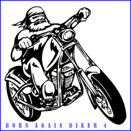 Album cover of Born Again Biker 4