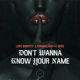 Album cover of Don't Wanna Know Your Name