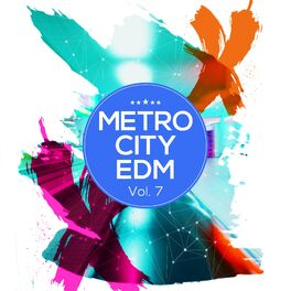 Album cover of Metro City EDM, Vol. 7
