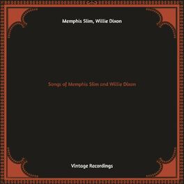 Album cover of Songs of Memphis Slim and Willie Dixon