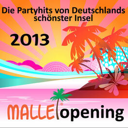Album cover of Malle Opening 2013