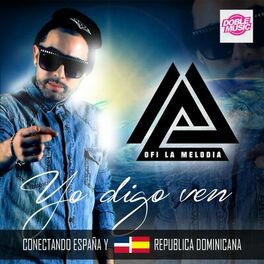 Album cover of Yo Digo Ven (Conectando España y República Dominicana)