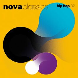 Album cover of Nova Classics Hip-Hop, Vol. 2