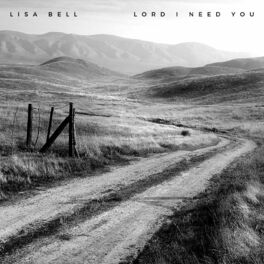 Album cover of Lord I Need You