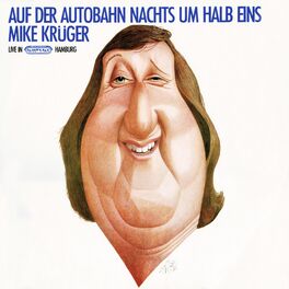 Album cover of Auf der Autobahn nachts um halb Eins (Live - Remastered)