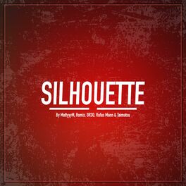 Album cover of Silhouette (feat. Romix & Or3o)