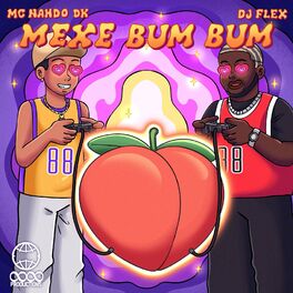 Album cover of Mexe Bum Bum
