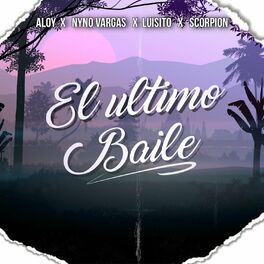 Album cover of El Último Baile