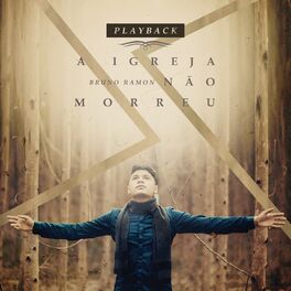 Album cover of A Igreja Não Morreu (Playback)