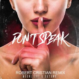 Album cover of Don't speak (feat. Robert Cristian)
