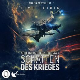 Album cover of Schatten des Krieges - Schlachtschiff Nighthawk, Teil 1 (Ungekürzt)