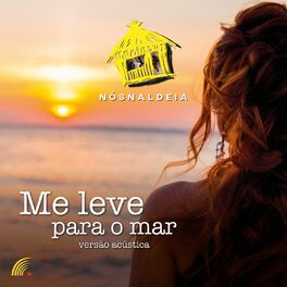 Album cover of Me Leve para o Mar (Acústico)
