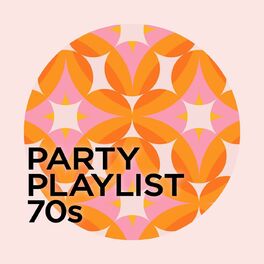 Album cover of Party Playlist 70s