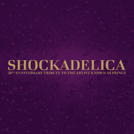 Album cover of Shockadelica - 50th Anniversary Tribute to the Artist Known as Prince