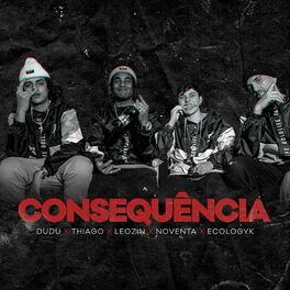 Album cover of Consequência